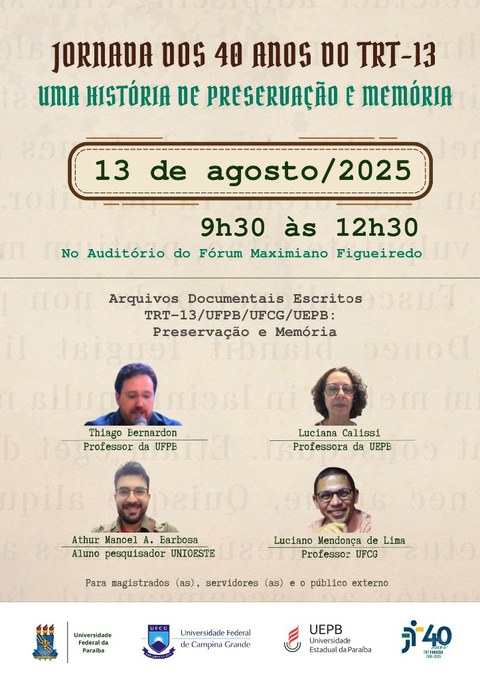 Banner A3 - Jornada dos 40 anos  do TRt13PB Uma história de preservação e memoria.jpg