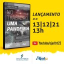 Lançamento No Trabalho, uma pandemia.jpeg Lançamento No Trabalho, uma pandemia.jpeg