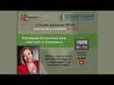Palestra - Estratégias Emocionais para Lidar com a Quarentena