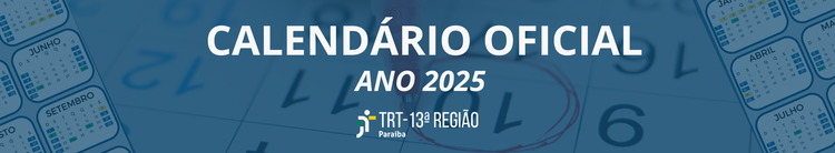 Acesse aqui o Calendário Oficial 2025